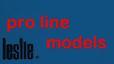 Pro line Leslie models